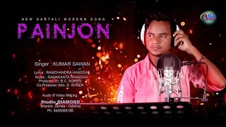 PAINJON  || MODERN SONG ||LATEST STUDIO VERSION SONG|| KUMAR SAWAN|| RAMAKANTA HANSDAH