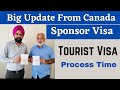 Canada Visa Update 2022 | Tourist Visa Update | Sponsor Visa Update
