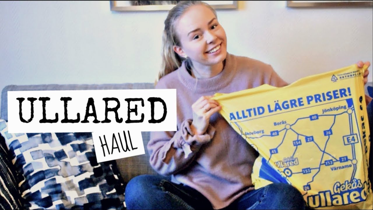 Ullared Haul - November 2017