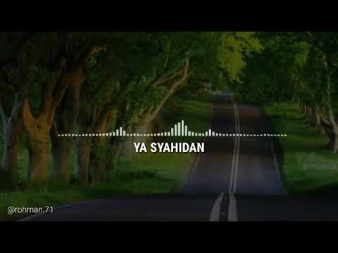 Sholawat terbaik2021||ya syahidan(story wa)