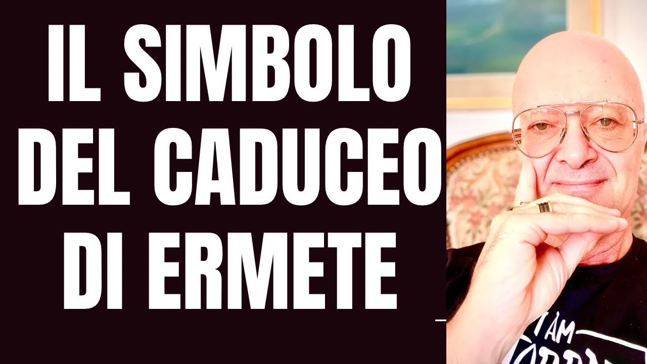 IL SIMBOLO DEL CADUCEO DI ERMETE: IL SUO VERO SIGNIFICATO ESOTERICO