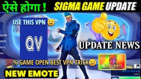 Finally Sigma Game Update Use To Vpn | Sigma Game Ko Update Kaise Kare!🤔 Problem Solve☺️