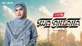 NADA SIKKAH - WA AHLAHA | Livestream