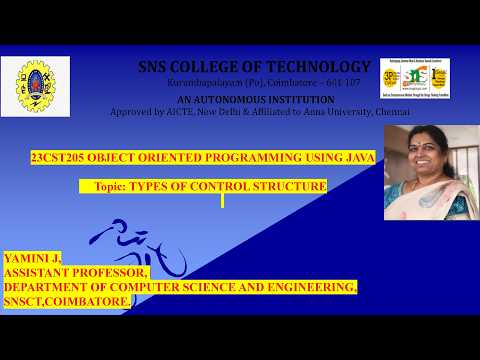 Design Thinking Based Learning  | Types of Control Structures | OOPS Using JAVA |  Yamini J | SNSCT