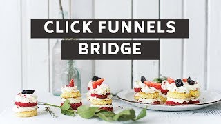 Click Funnels Bridge