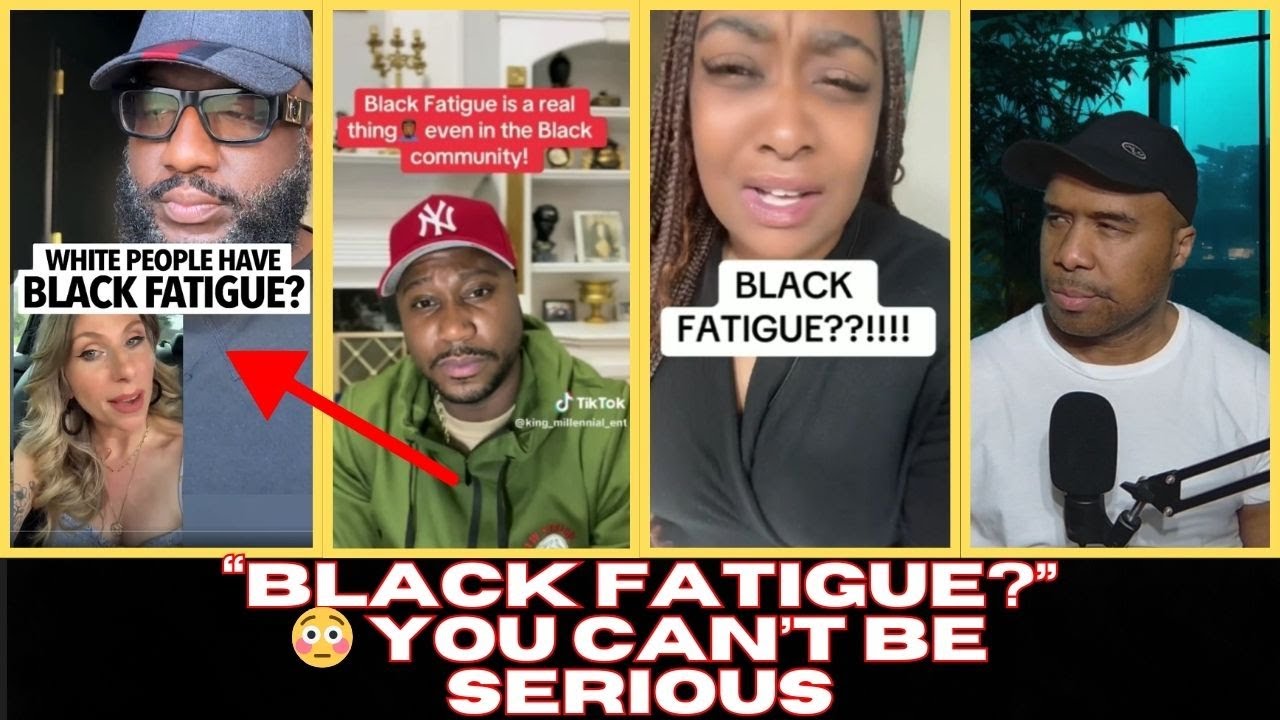 What Is Black Fatigue and Why Is Everyone Talking About It?