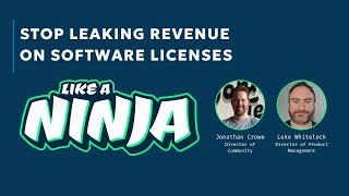 Stop Leaking Revenue on Software Licenses