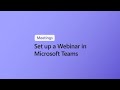 How to set up a webinar in microsoft teams