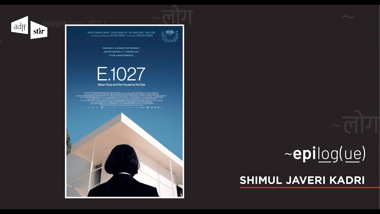 Shimul Javeri Kadri discusses E.1027 – Eileen Gray and the House by the Sea at ADFF:STIR Mumbai