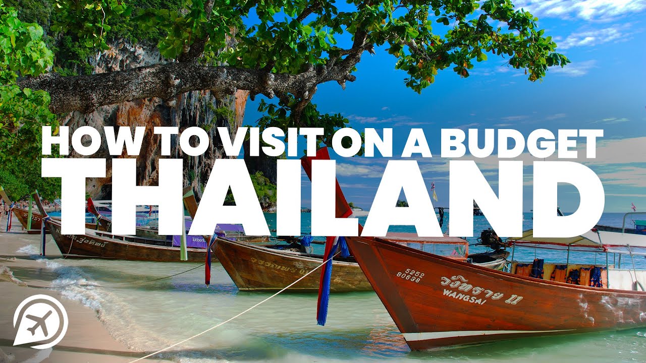 how-to-travel-thailand-on-a-budget-youtube