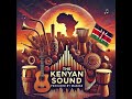 The Kenyan Sound The Kenyan Sound