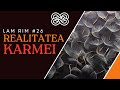 Lecția 10 - LR 26 - Realitatea Karmei
