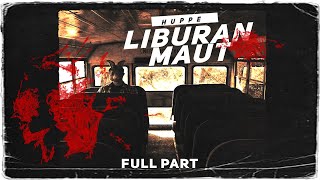 FULL❗️ KISAH MISTERI NYATA ' LIBURAN MAUT ' | H U P P E | Untung Direkam