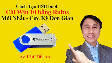 Cách Tạo USB Cài Win 10 CHUẨN NHẤT, Chi Tiết - Học Sửa Chữa Máy Tính Trực Tuyến