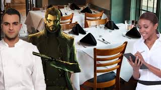 Adam Jensen Goes to a Restaurant