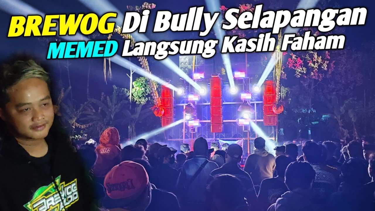BREWOG Dibully 🔥 MEMED Awal Nya Kasih Prank Dulu & Langsung Kasih Faham Semuanya
