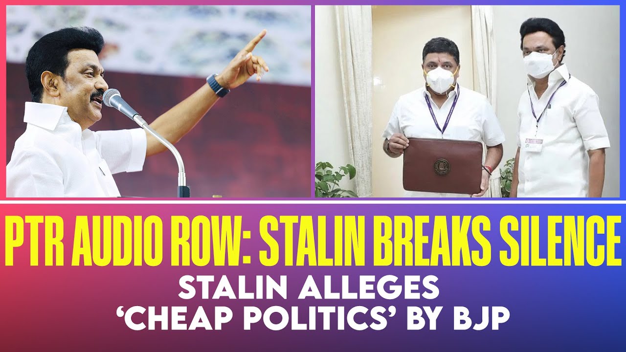 PTR Audio Row: TN CM Stalin Breaks His Silence, Claims ‘Cheap Politics’ Being Played By BJP