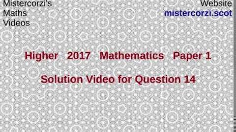 Q14 Paper1 SQA 2017 Higher Mathematics Exam.