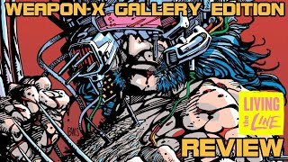 Barry Windsor Smith - WEAPON X - Gallery Edition Review