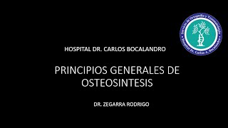 Principios generales de osteosíntesis
