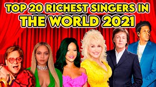 Celebrity TOP 20 RICHEST SINGERS IN THE WORLD 2021 Profile