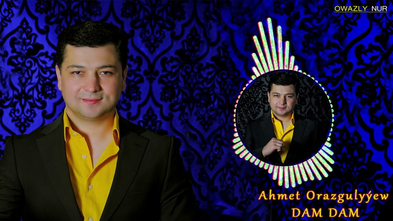 Ahmet Orazgulyyew   DAM DAM Official Cover Music