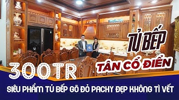 SIÊU PHẨM TỦ BẾP GÕ ĐỎ ĐẸP KHÔNG TÌ VẾT TẠI NHÀ ANH KHÔI, CHỊ THOAN, TP HƯNG YÊN | KITCHEN TOUR