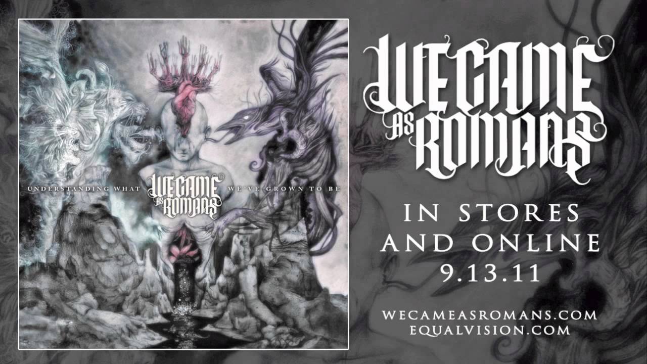 We Came As Romans "Views That Never Cease, To Keep Me From Myself" Track Inspiration