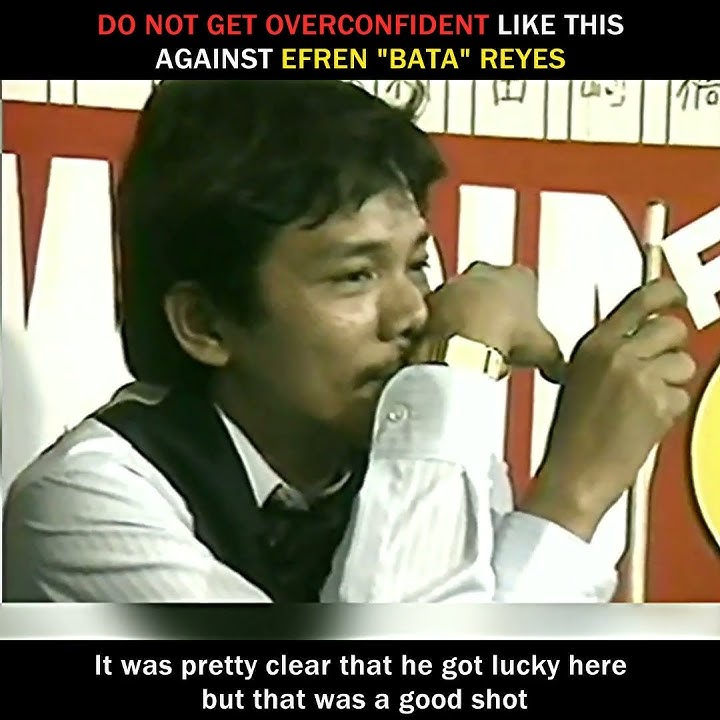 Don't be overconfident like this Against Efren Reyes!