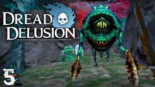 Dread Delusion ⚔️ | That'll Be The Old God Then