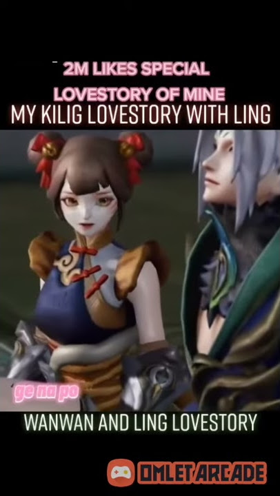 mobile legend loves story ling ❤️wan wan