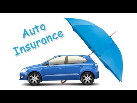 Insurance || what is Auto Insurance? Auto Insurance policy and its