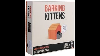 Exploding Kittens: Barking Kittens - Unboxing Video
