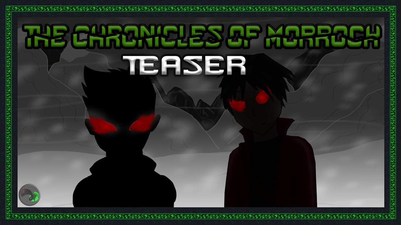 The Chronicles of Morroch - Teaser [Anime]