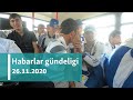 Habarlar gündeligi - 26-njy noýabr, 2020-nji ýyl