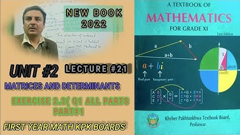LECTURE#21 EXERCISE 2.3 (PART 1) Q 1 ECHELON AND REDUCED ECHELON FORM FIRST YEAR MATH KPK BOARDS.