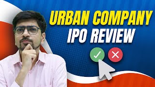 Urban Company IPO: BUY or BYE? 🤔 | Detailed Analysis and Review