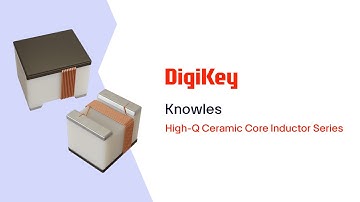 High-Q Ceramic Core Inductor Series from Knowles PIO | DigiKey