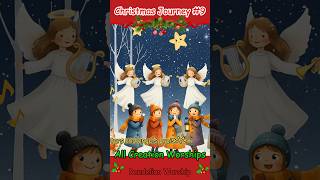 Christmas Journey #9 – All Creation Worships  | Kids Christmas song