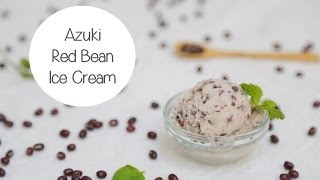 Resep Es Krim Kacang Merah (Azuki) | 4 Bahan Sederhana