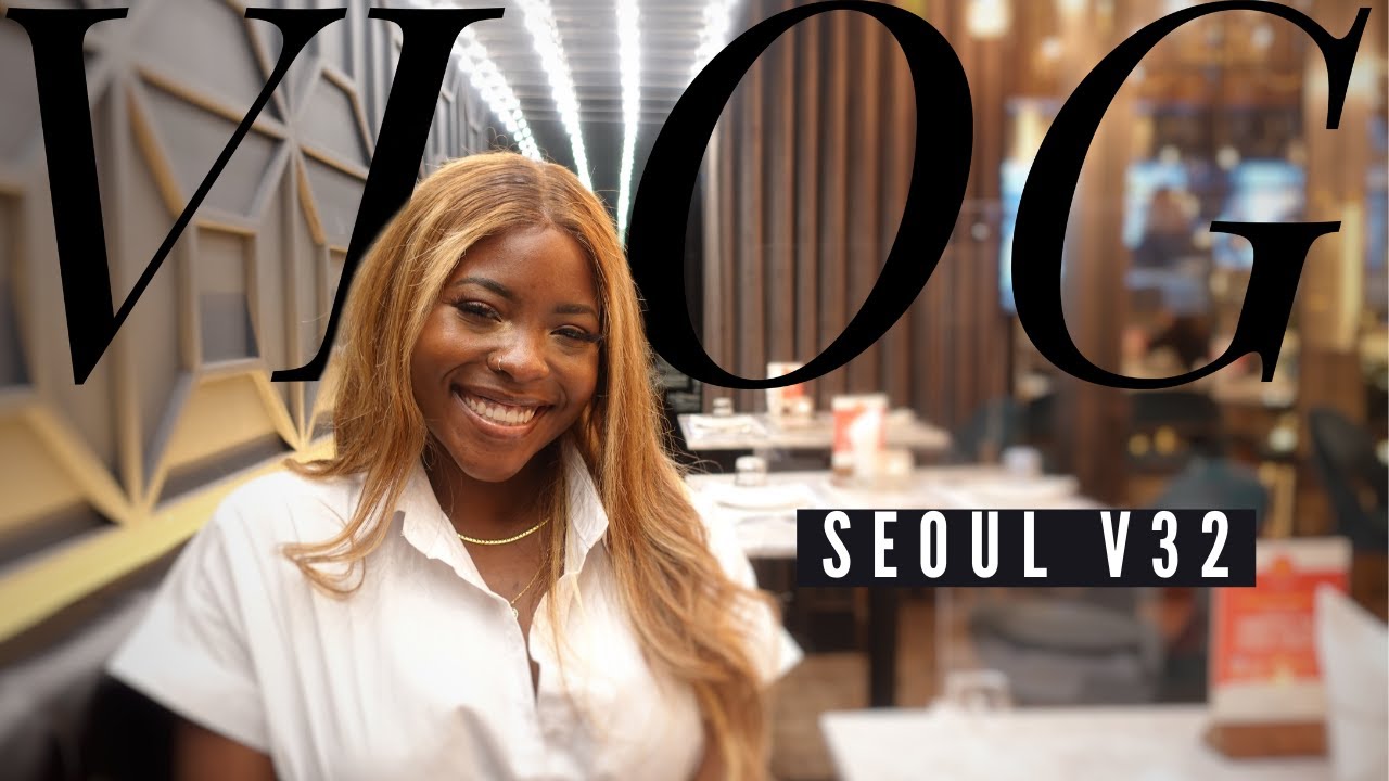 SEOUL VLOG 32 | LIFE IN KOREA | KOREA TRAVEL VLOG | Girls Trip Pt. 2 ...