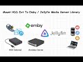Cara Menambatkan HDD External Ke Library Emby / Jellyfin Media Server Via CasaOS Armbian.