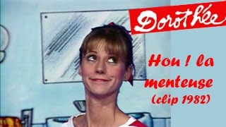 Dorothée Hou ! la menteuse - Clip 1982 chords