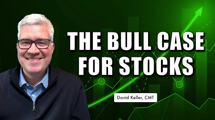 The Bull Case for Stocks | David Keller, CMT | The...