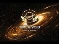 Time Travel &amp; The Void (Nhạc Du Hành Thời Gian &amp; Hư Vô) - 4K | Space Ambient Music | 432Hz