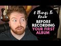 5 Things To Know Before Recording Your First Album