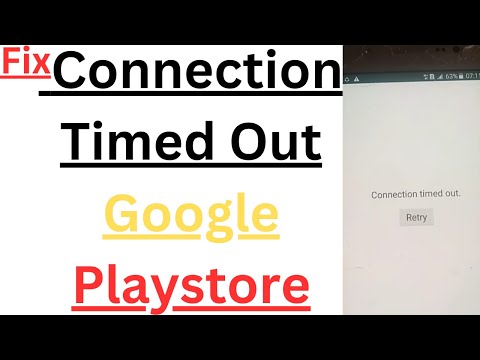 How To Fix Connection Timed Out Google Playstore 2023 | time out play store promblem kasia fix kara