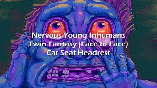 Nervous Young Inhumans (2018) - Car Seat Headrest (Lyrics/Sub Esp)