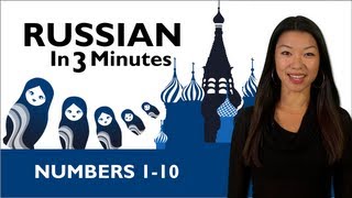 Learn Russian - Russian in Three Minutes - Numbers 1-10 Learn Russian - Russian in Three Minutes - Numbers 1-10