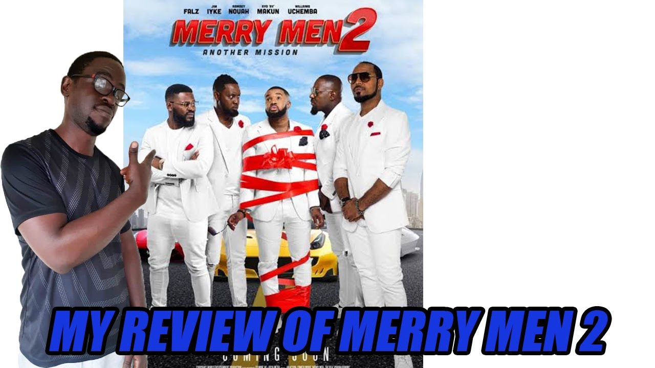 Download MY REVIEW OF MERRY MEN 2